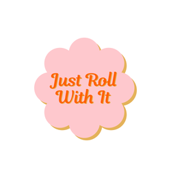 Just Roll With It - Alex